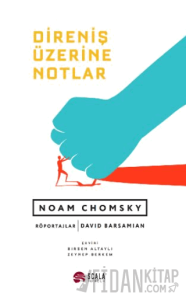 Direniş Üzerine Notlar