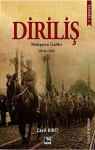 Diriliş: Mahşerin Galibi 1918-1925