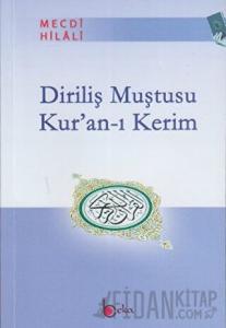 Diriliş Muştusu Kur’an-ı Kerim