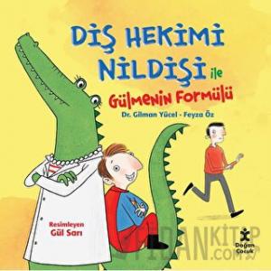 Diş Hekimi Nildişi İle Gülmenin Formülü