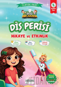 Diş Perisi Hikaye ve Etkinlik 1. Sınıflar İçin