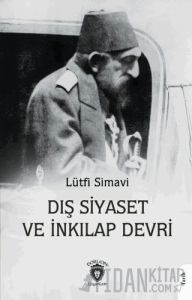 Dış Siyaset ve İnkılap Devri