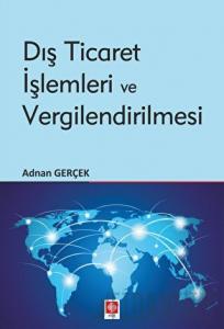 Dış Ticaret İşlemleri ve Vergilendirilmesi
