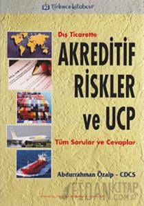 Dış Ticarette Akreditif Riskler ve UCP