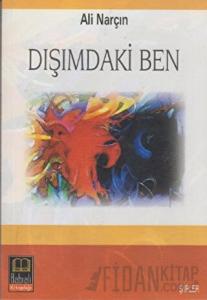 Dışımdaki Ben