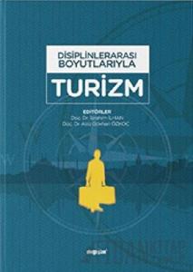 Disiplinlerarası Boyutlarıyla Turizm