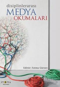 Disiplinlerarası Medya Okumaları