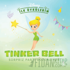 Disney İlk Öykülerim – Tinker Bell Sürpriz Parti Düzenliyor