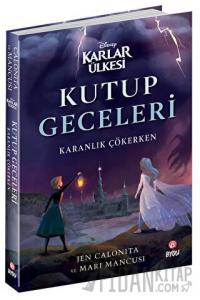 Disney Karlar Ülkesi: Kutup Geceleri - Karanlık Çökerken