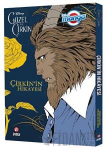 Disney Manga - Güzel ve Çirkin: Çirkin'in Hikayesi