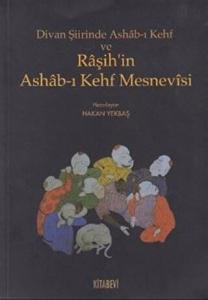 Divan Şiirinde Ashab-ı Kehf ve Raşih’in Ashab-ı Kehf Mesnevisi