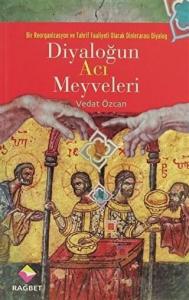 Diyaloğun Acı Meyveleri