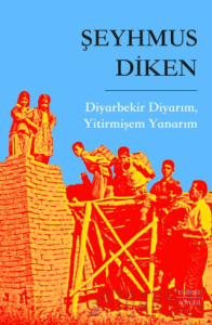 Diyarbekir Diyarım, Yitirmişem Yanarım
