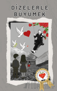 Dizelerle Büyümek