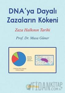 DNA'ya Dayalı Zazaların Kökeni