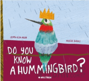 Do You Know A Hummingbird?