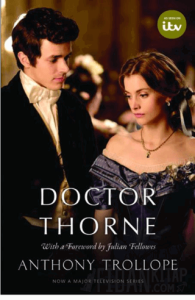 Doctor Thorne TV Tie-In With A Foreword By Julian Fellowes