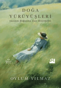 Doğa Yürüyüşleri Yazının Doğasına Dair Denemeler