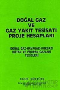 Doğal Gaz ve Gaz Yakıt Tesisatı Proje Hesapları