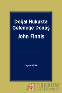 Doğal Hukukta Geleneğe Dönüş John Finnis