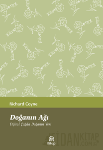 Doğanın Ağı - Dijital Çağda Doğanın Yeri