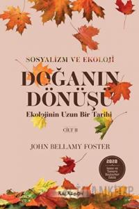 Doğanın Dönüşü – Ekolojinin Uzun Bir Tarihi 2. Cilt