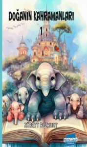 Doğanın kahramanları