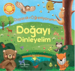 Doğayı Dinleyelim - Duyarak Öğreniyorum (Ciltli)