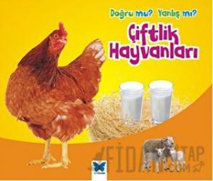 Doğru mu? Yanlış mı?: Çiftlik Hayvanları