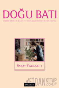 Doğu Batı Düşünce Dergisi Yıl: 28 Sayı: 111 - Sanat Yazıları - 1