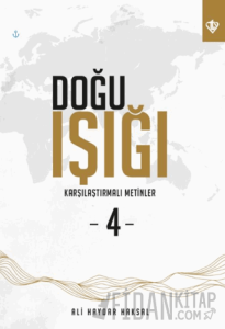 Doğu Işığı 4 - Karşılaştırmalı Metinler