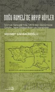 Doğu Rumeli’de Kayıp Köyler