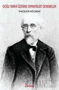 Doğu Tarihi Üzerine Oryantalist Denemeler