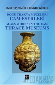 Doğu Trakya Müzeleri Cam Eserleri