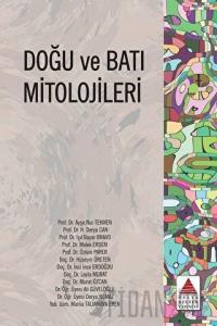 Doğu ve Batı Mitolojileri