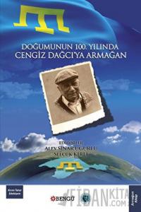 Doğumunun 100. Yılında Cengiz Dağcı’ya Armağan