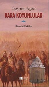 Doğu'nun Beyleri Kara Koyunlular