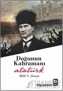 Doğunun Kahramanı Atatürk
