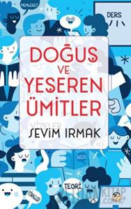 Doğuş Ve Yeşeren Ümitler