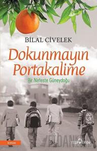 Dokunmayın Portakalime