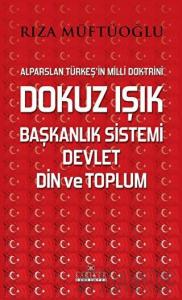 Dokuz Işık Başkanlık Sistemi Devlet Din ve Toplum
