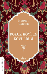 Dokuz Köyden Kovuldum