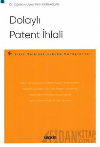 Dolaylı Patent İhlali