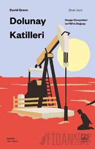 Dolunay Katilleri: Osage Cinayetleri ve FBI’ın Doğuşu