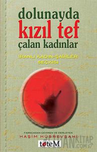 Dolunayda Kızıl Tef Çalan Kadınlar