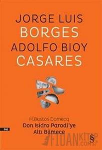 Don Isidro Parodi’ye Altı Bilmece