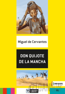 Don Quijote de La Mancha (Lecturas Liberty) B1