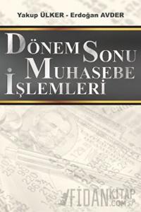 Dönem Sonu Muhasebe İşlemleri