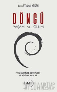 Döngü Yaşam ve Ölüm