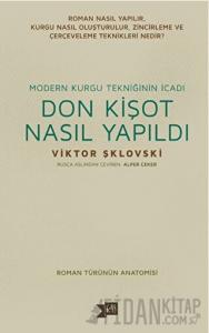 Donkişot Nasıl Yapıldı